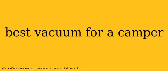 best vacuum for a camper