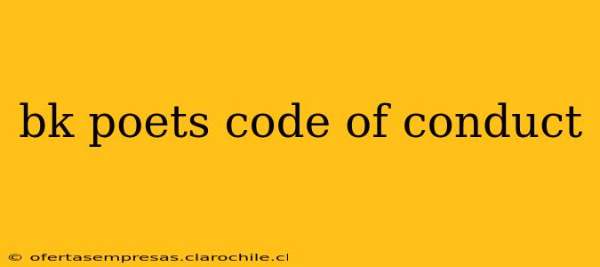 bk poets code of conduct