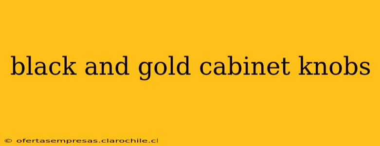 black and gold cabinet knobs
