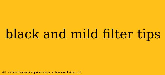 black and mild filter tips