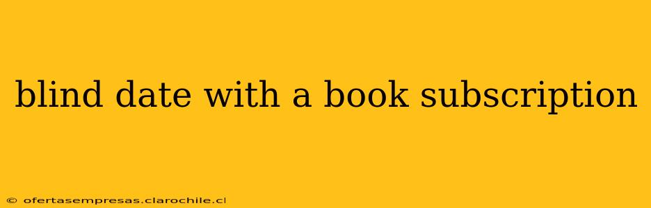 blind date with a book subscription