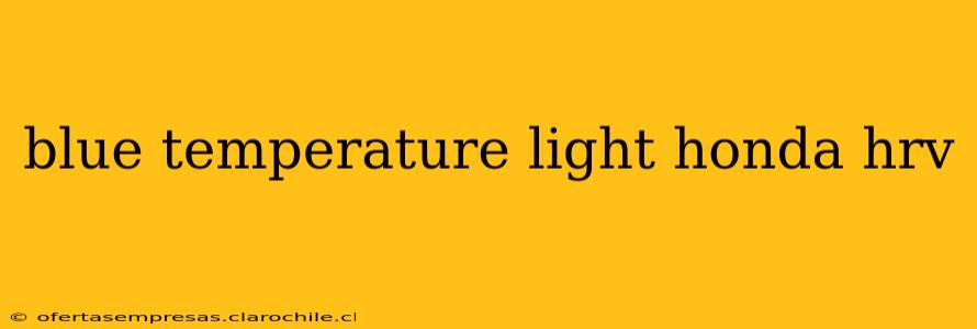 blue temperature light honda hrv