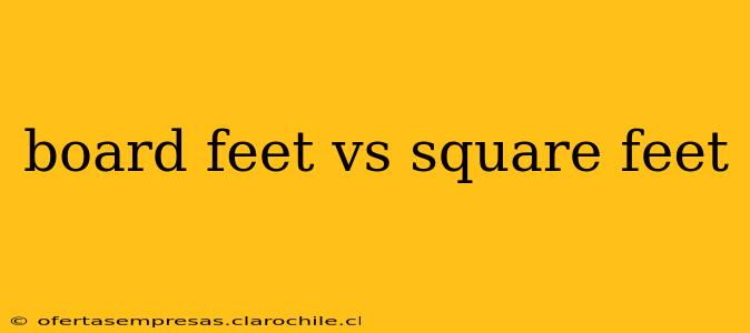 board feet vs square feet