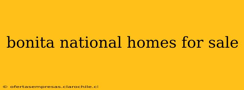 bonita national homes for sale