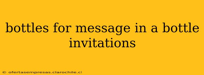 bottles for message in a bottle invitations