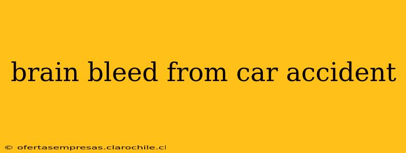 brain bleed from car accident