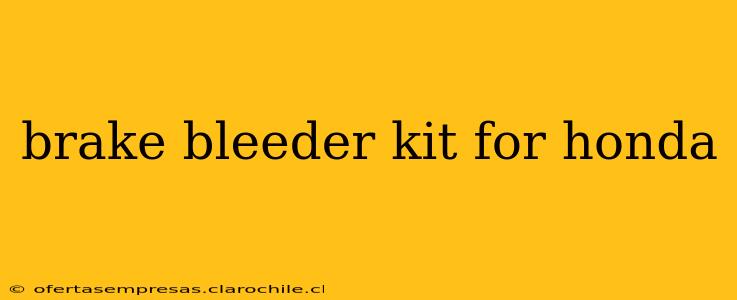 brake bleeder kit for honda