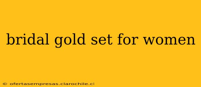 bridal gold set for women
