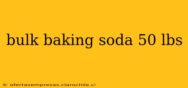 bulk baking soda 50 lbs