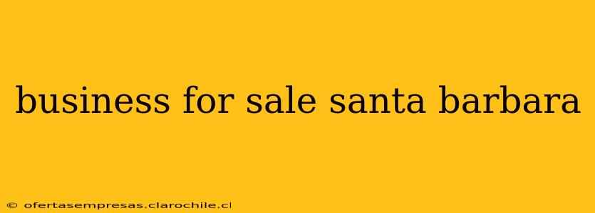 business for sale santa barbara