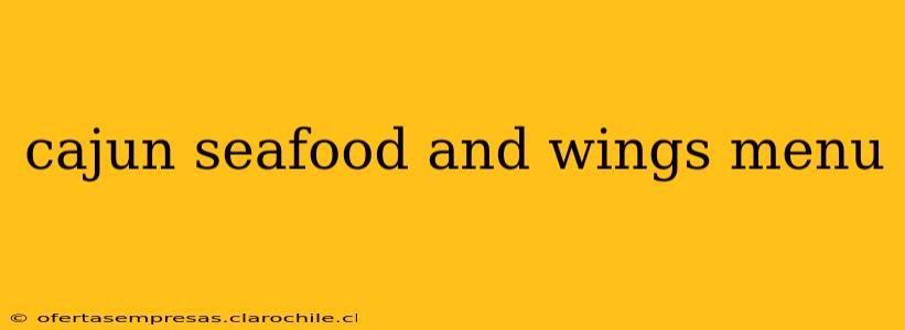 cajun seafood and wings menu