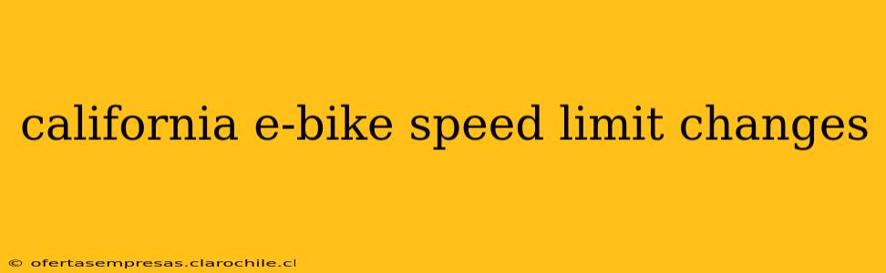 california e-bike speed limit changes