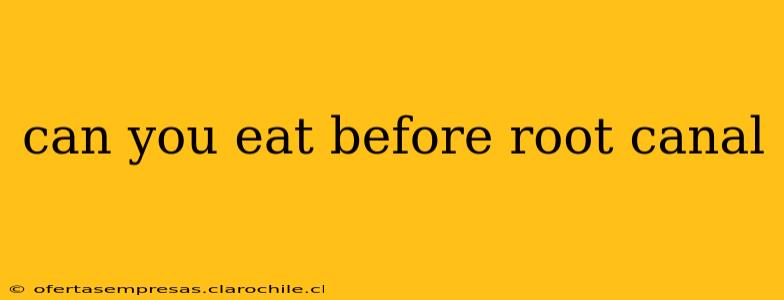 can you eat before root canal