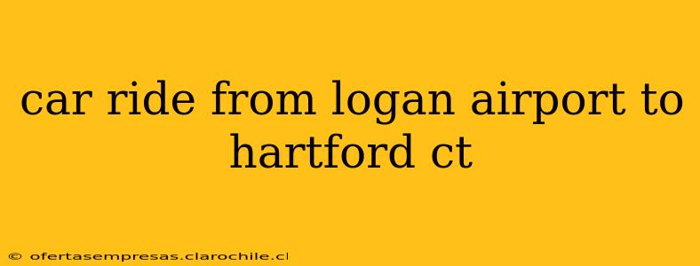 car ride from logan airport to hartford ct