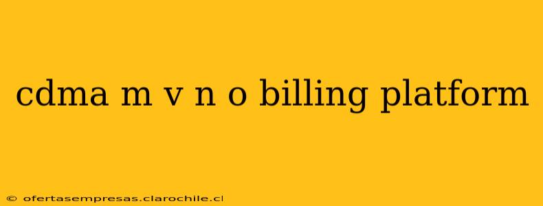 cdma m v n o billing platform