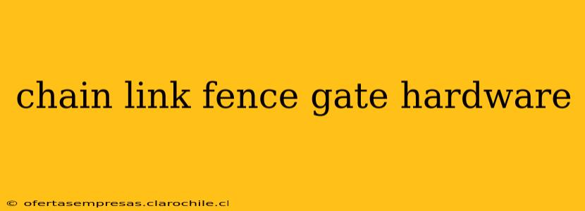 chain link fence gate hardware