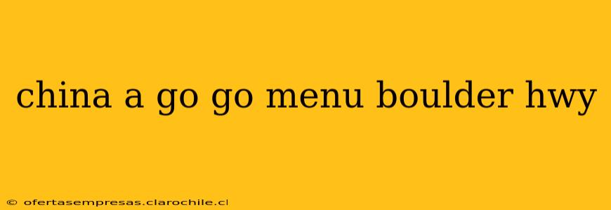 china a go go menu boulder hwy