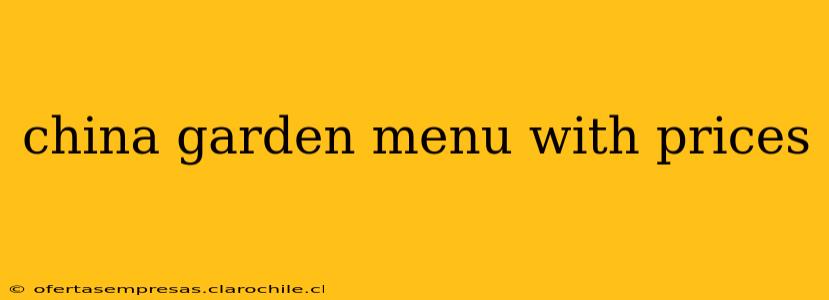 china garden menu with prices