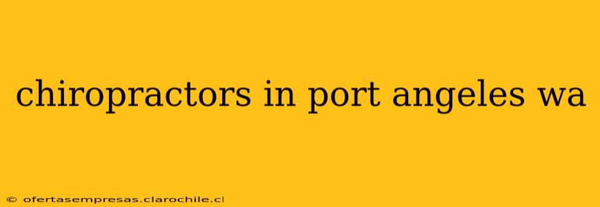 chiropractors in port angeles wa