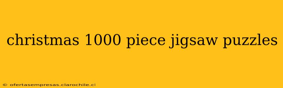 christmas 1000 piece jigsaw puzzles