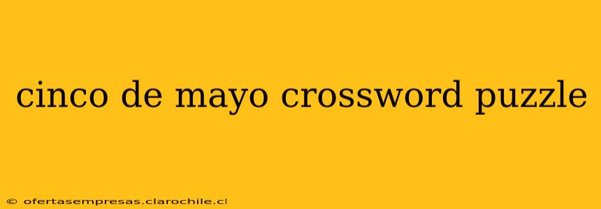 cinco de mayo crossword puzzle