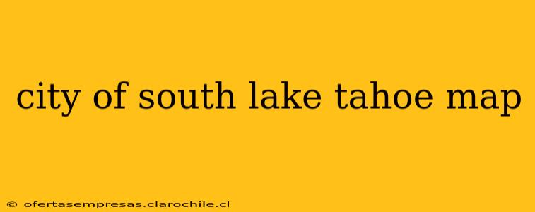 city of south lake tahoe map
