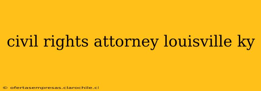 civil rights attorney louisville ky