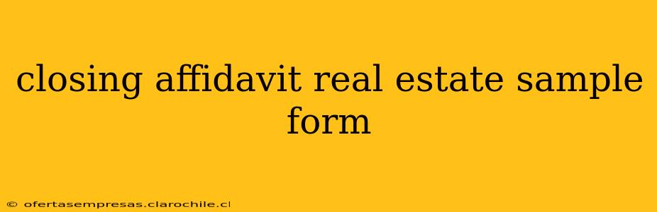 closing affidavit real estate sample form