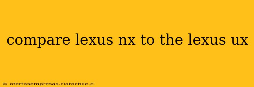 compare lexus nx to the lexus ux