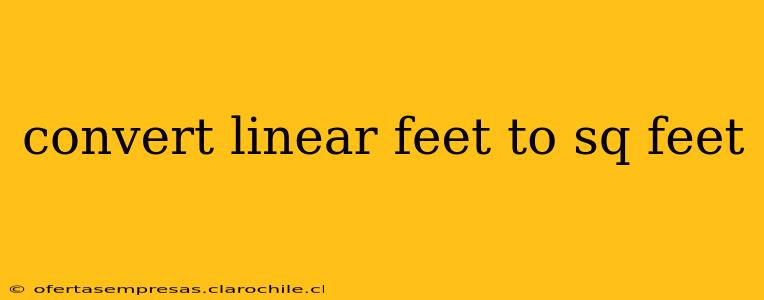 convert linear feet to sq feet