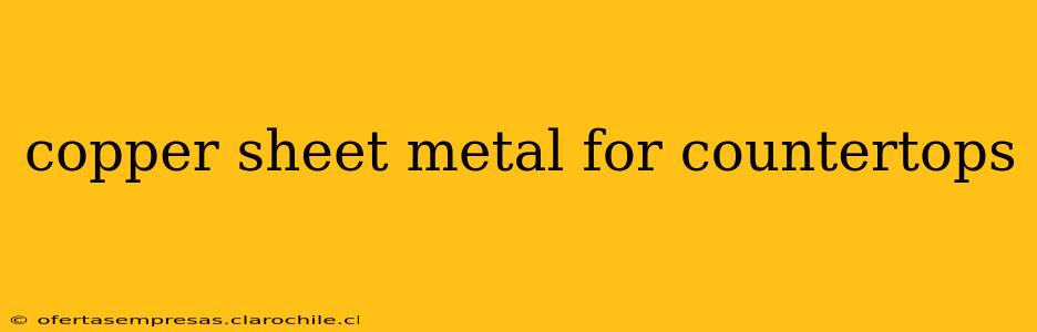 copper sheet metal for countertops