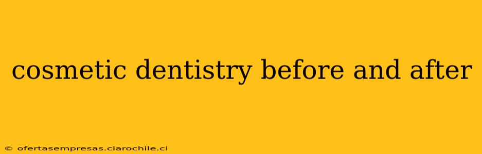 cosmetic dentistry before and after
