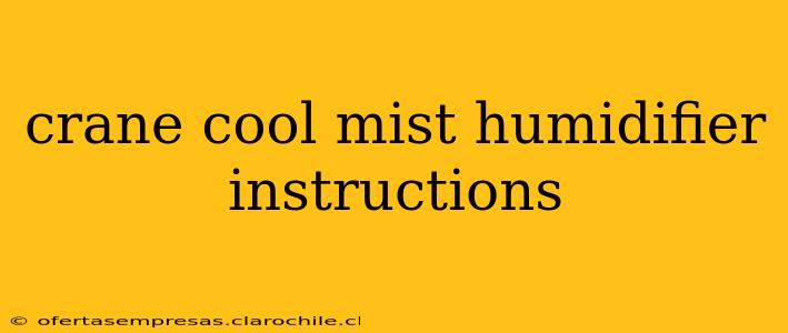 crane cool mist humidifier instructions