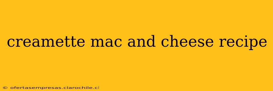 creamette mac and cheese recipe