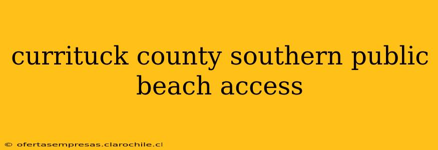 currituck county southern public beach access