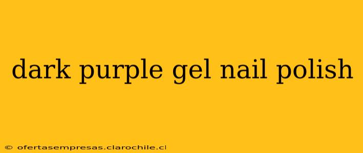 dark purple gel nail polish