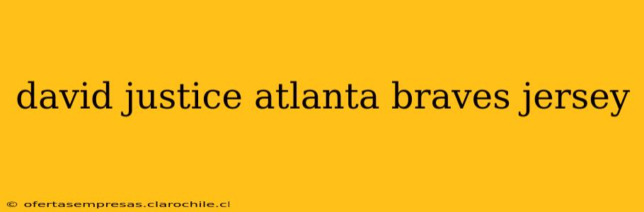david justice atlanta braves jersey