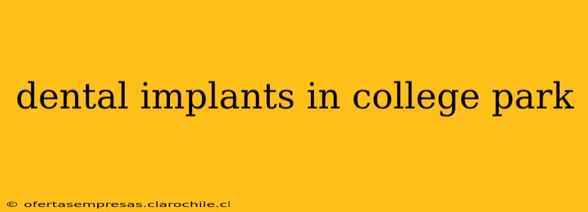 dental implants in college park
