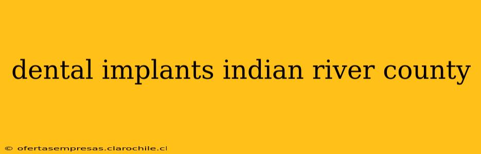 dental implants indian river county