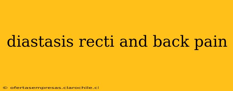 diastasis recti and back pain
