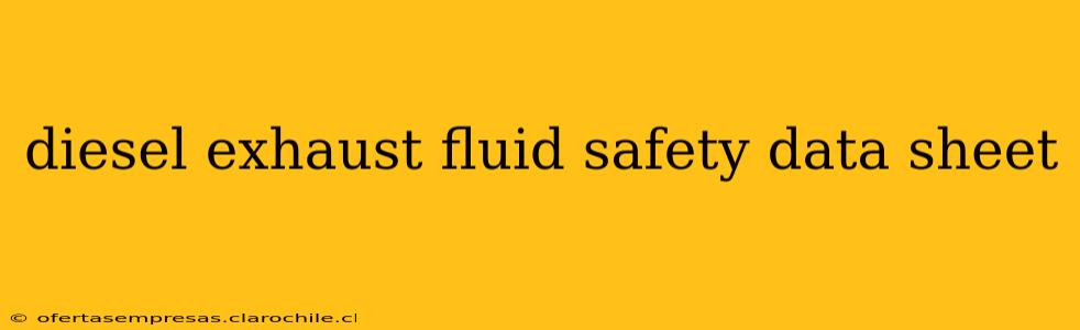 diesel exhaust fluid safety data sheet