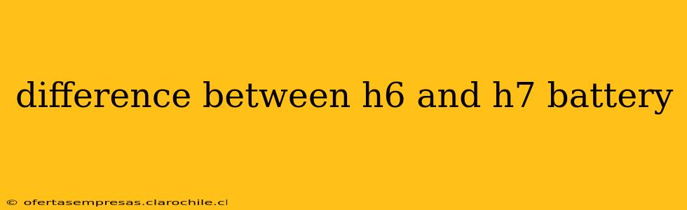 difference between h6 and h7 battery