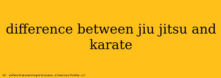 difference between jiu jitsu and karate