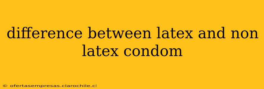 difference between latex and non latex condom