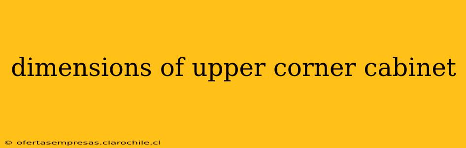 dimensions of upper corner cabinet