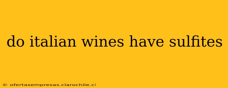 do italian wines have sulfites