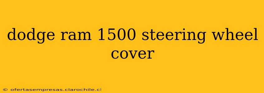 dodge ram 1500 steering wheel cover