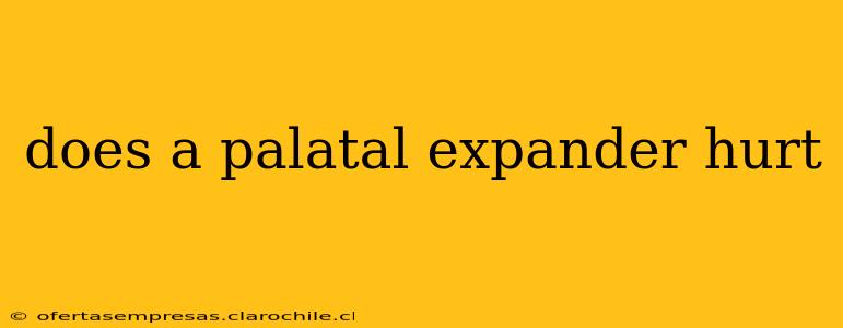 does a palatal expander hurt