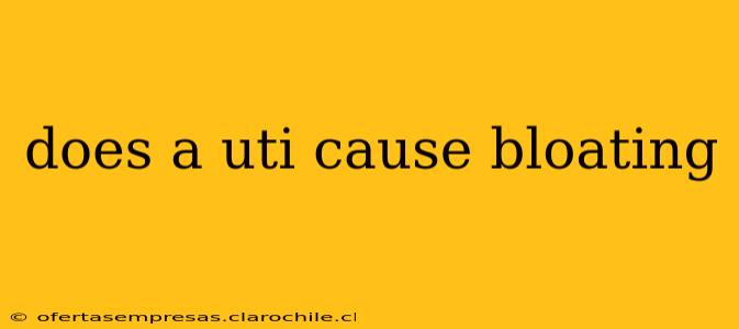 does a uti cause bloating
