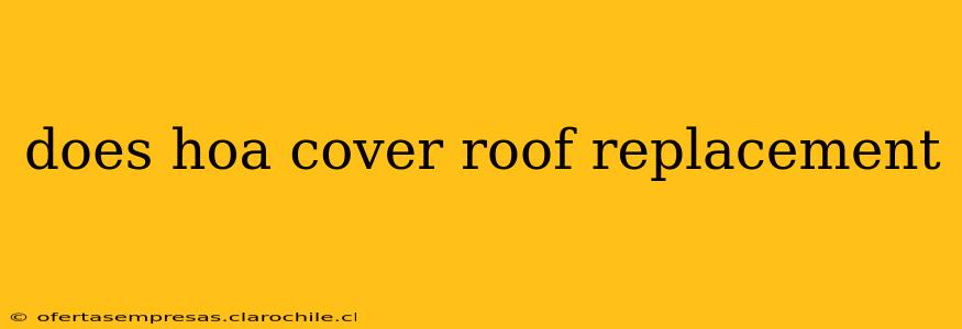 does hoa cover roof replacement